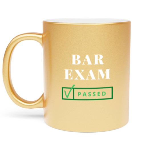 Discover BAR EXAM PASSED! Metallic Mugs