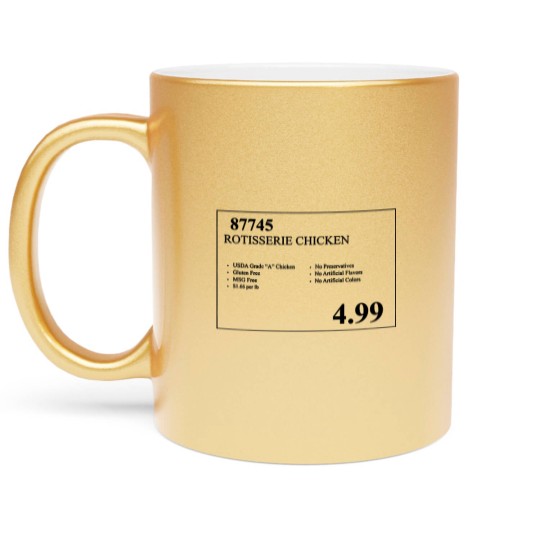 Discover Costco Rotisserie Chicken Price Tag  Metallic Mugs