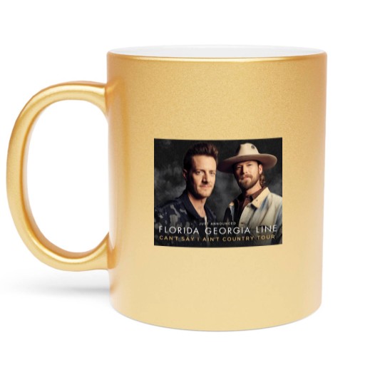 Discover Florida Georgia Line Can_t Say I Ain_t Country Music Tour Metallic Mugs