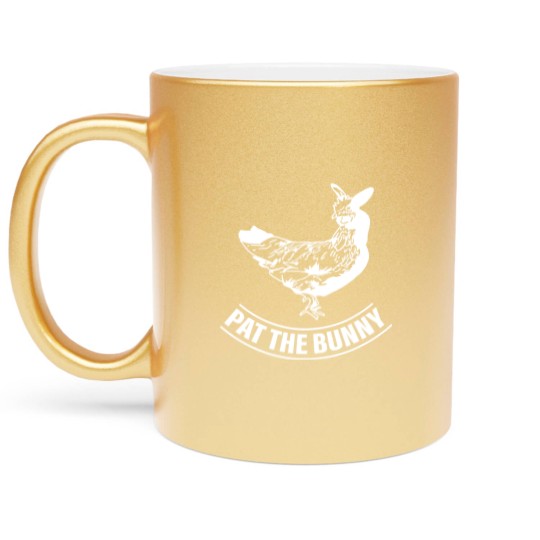 Discover pat the bunny chicken funny apparel Metallic Mugs
