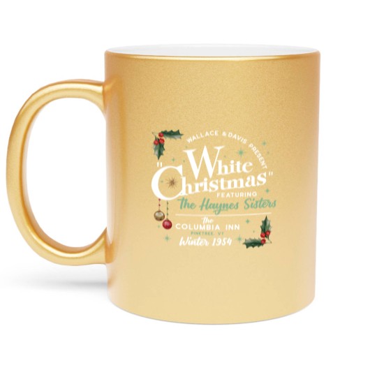Discover White Christmas Movie Metallic Mugs, Christmas White Movie 1954