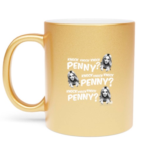 Discover the big bang theory knock knock knock penny t Metallic Mugs