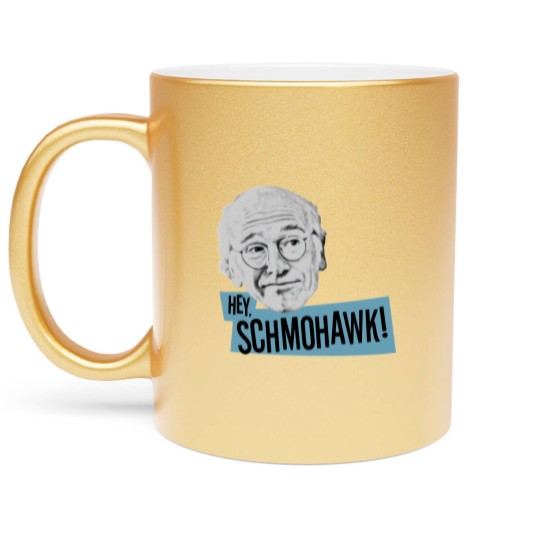 Discover Larry David Curb Your Enthusiasm "Schmohawk"funny Metallic Mugs