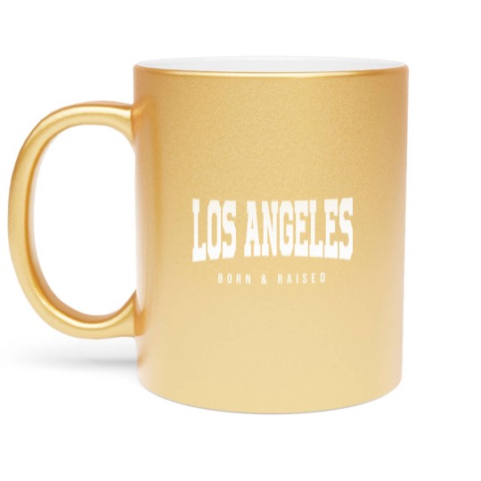 Discover Los Angeles, California - CA Born and Raised - Los Angeles - Metallic Mugs