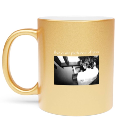 Discover The Cure Pictures of You Metallic Mugs