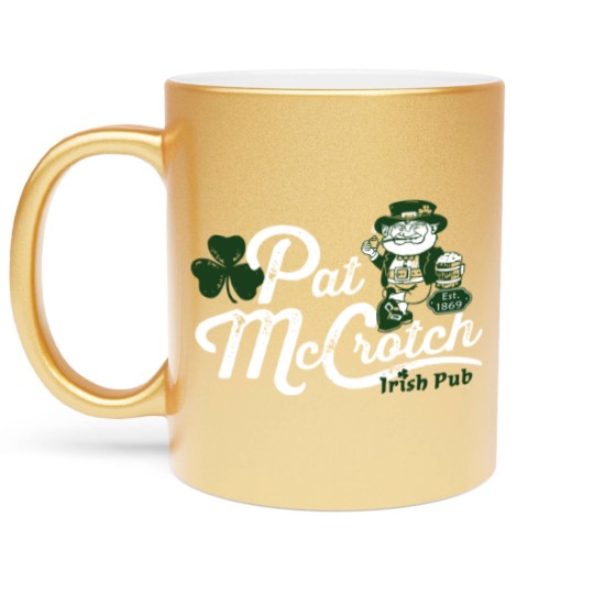 Discover Pats Mccrotch Irish Pub Leprechaun Funny St Patricks Day Metallic Mugs