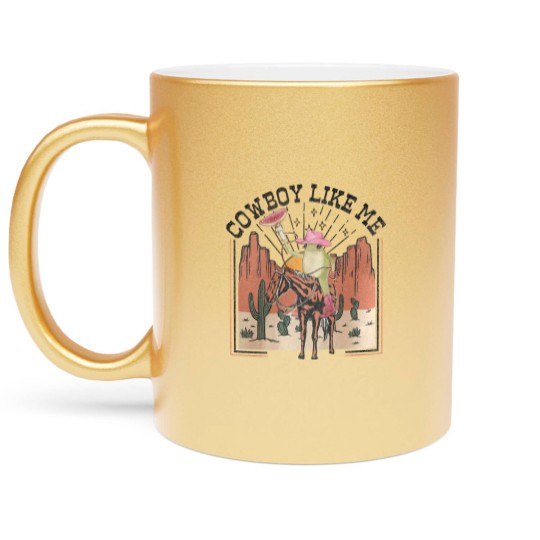 Discover You're a cowboy like me Metallic Mugs, Cowboy Frog Metallic Mugs