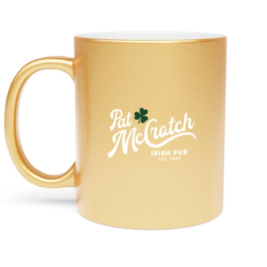 Discover Pat Mccrotch Metallic Mugs | Saint Patrick's Day Funny Unisex Metallic Mugs | Pat My Crotch