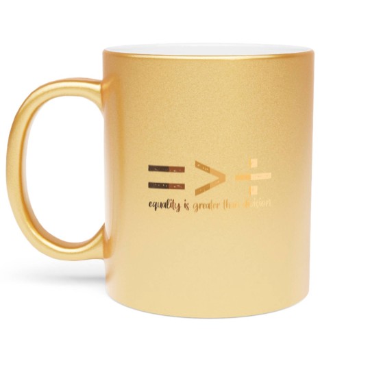 Discover equality is greater than division black history month math t Metallic Mugs