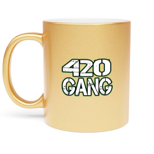 Discover 420 Gang Marijuanaa Gift 420 Gang Marijuanaa Gift Metallic Mugs