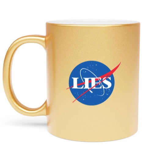 Discover NASA LIES LOGO NASA LIES LOGO NASA LIES LOGO Metallic Mugs
