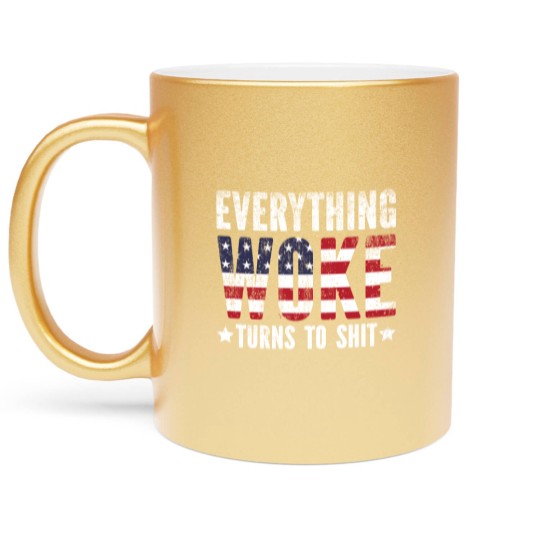 Discover Everything Woke turns to Shit Vintage USA Flag - Everything Woke Turns To Shit - Metallic Mugs