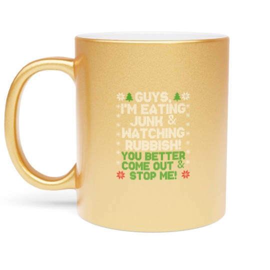 Discover Guys, I'm Eating Junk And Watching Rubbish! Metallic Mugs
