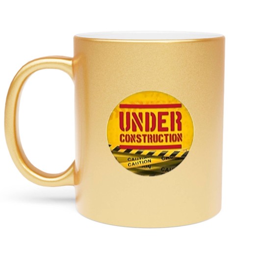 Discover under construction Metallic Mugs