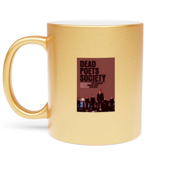Discover Dead Poets Society(1) Metallic Mugs