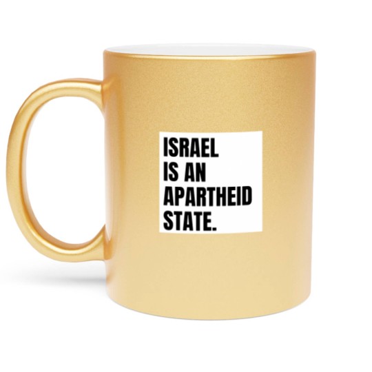 Discover Israel is an Apartheid State Metallic Mugs