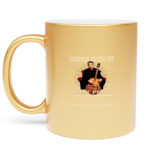 Discover Legends Never Die John Prine 1946 2020 Thank You Metallic Mugs