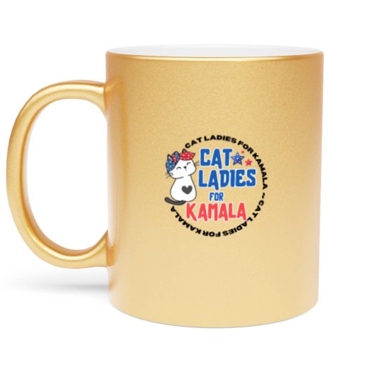 Discover Cat Lady For Kamala Metallic Mugs, Childless Cat Ladies, Kamala Harris 2024 Metallic Mugs