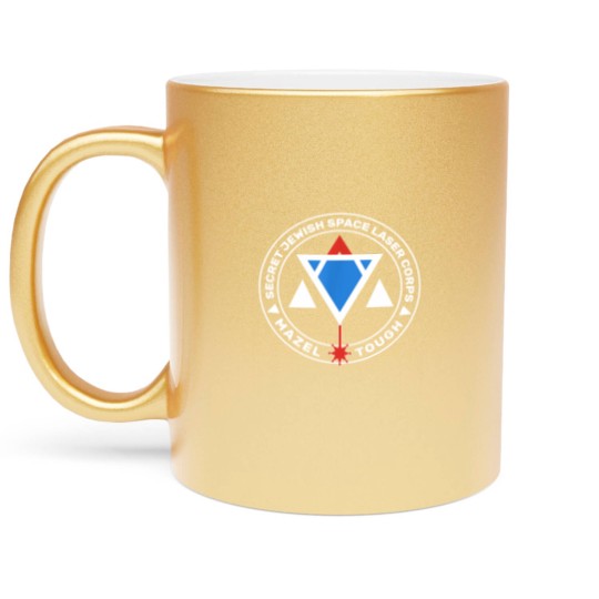 Discover Secret Jewish Space Laser Corps Metallic Mugs