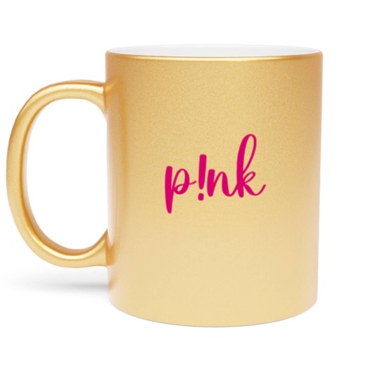 Discover P!nk P nk Pink Metallic Mugs