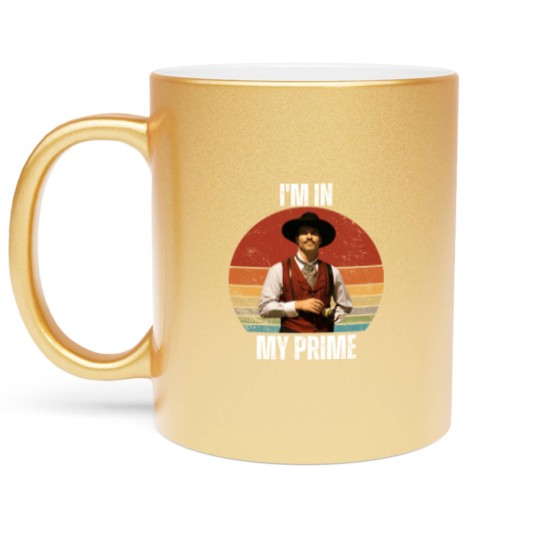 Discover I'm In My Prime Metallic Mugs, I'm In My Prime Classic Metallic Mugs
