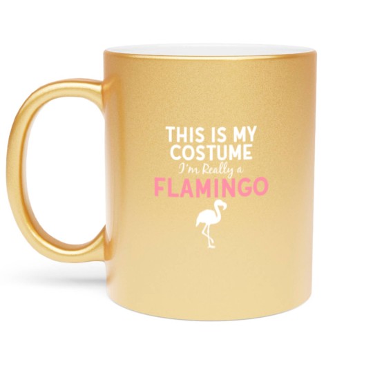 Discover Pink Flamingo This Is My Costume Im a Flamingo Halloween Funny Costume 578 Flamingos Metallic Mugs
