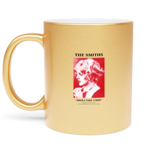 Discover The Smiths Sheila Take A Bow Metallic Mugs Vintage Retro