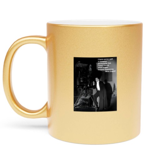 Discover Lugosi Vampire Quote - Lugosi - Metallic Mugs
