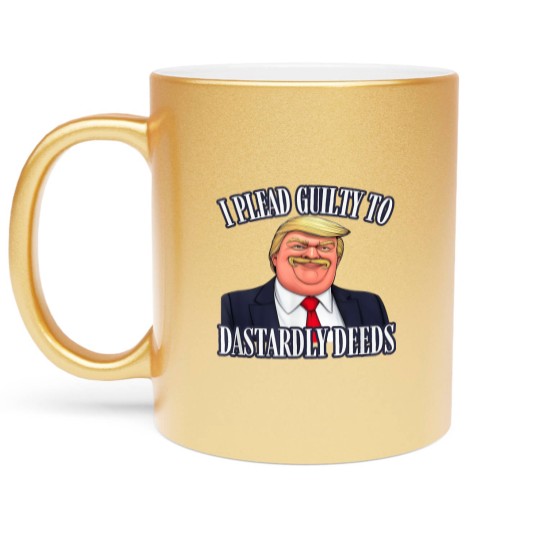 Discover Dastardly Deeds Funny Trump Cartoon Style Graphic Metallic Mugs