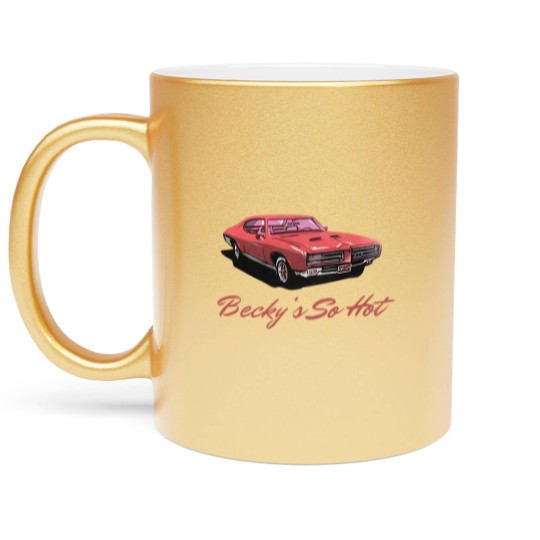 Discover Beckys So Hot Car Metallic Mugs