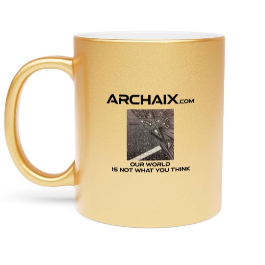 Discover Archaix - Our World Is Not What You Think Metallic Mugs