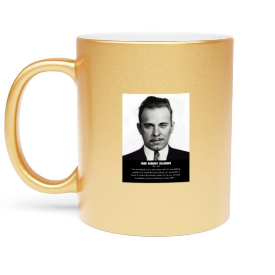 Discover JOHN DILLINGER Metallic Mugs