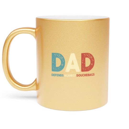Discover Dad Defends Aganist Douchebags Metallic Mugs