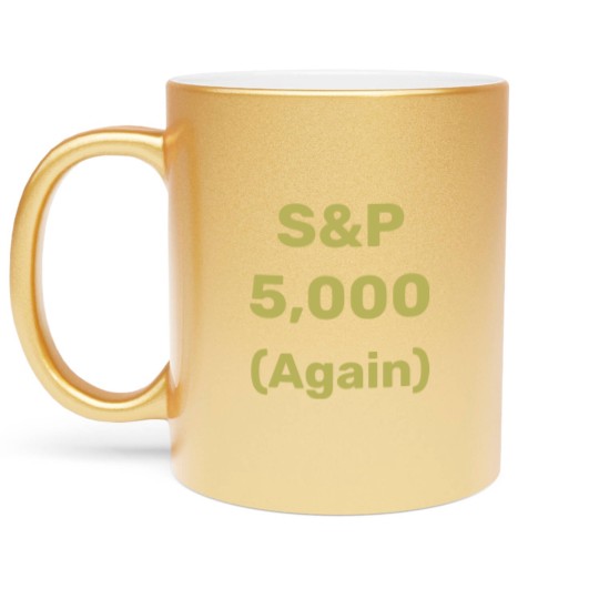 Discover S&P 5,000 Again Level Stock Market Index Metallic Mugs