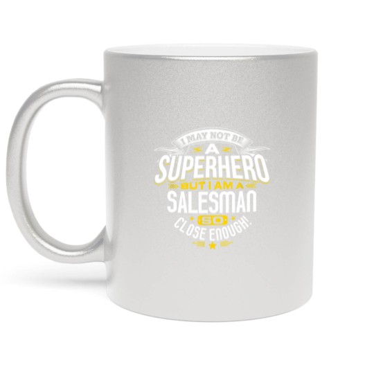 Discover Salesman Idea Professional Superhero Salesmen Metallic Mugs