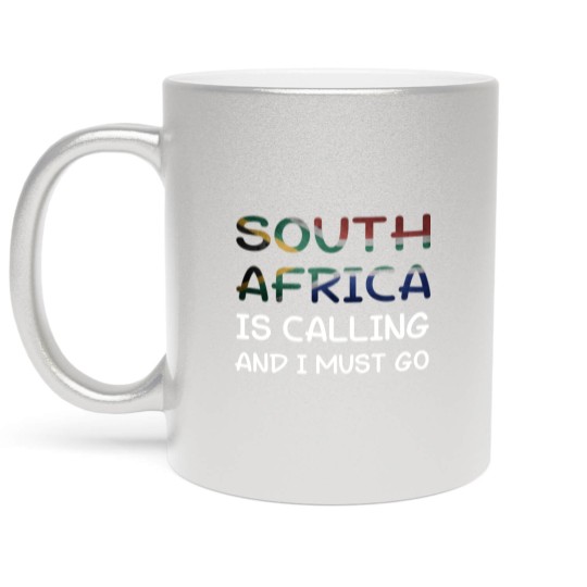 Discover South Africa is calling and I must go - South Africa - Metallic Mugs