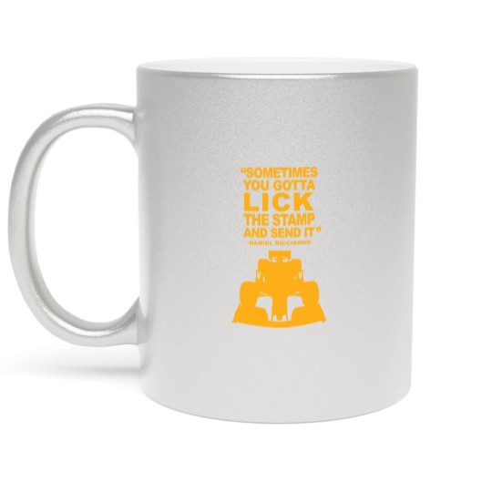 Discover Daniel Ricciardo legendary quote Metallic Mugs
