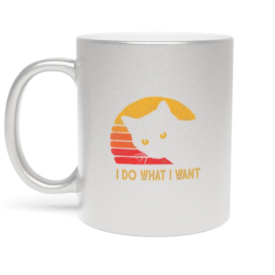 Discover Retro I do what I want with my cat funny gift Metallic Mugs