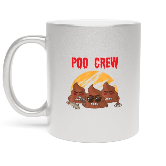 Discover Poop Poo Pile Funny Friends Colleagues Poo Crew Metallic Mugs Metallic Mugs