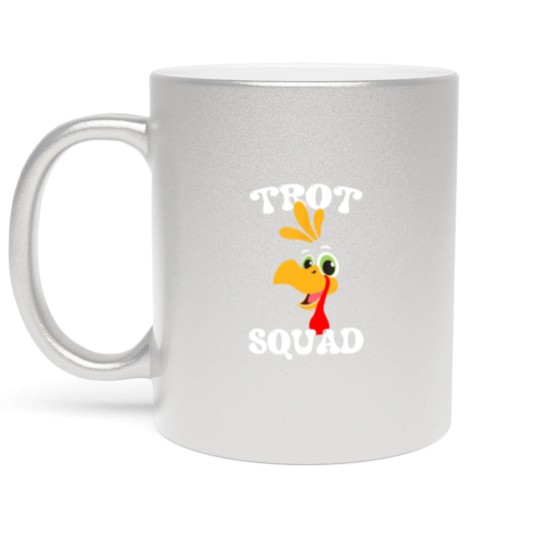 Discover Trot Squad Funny Turkey Trot Matching Thanksgiving 2023 Metallic Mugs