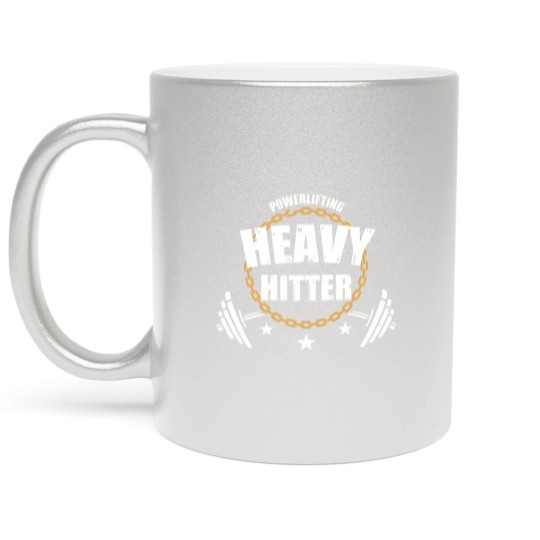 Discover Powerlifting Heavy Hitter - Powerlifting - Metallic Mugs