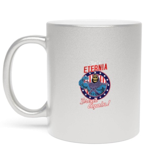 Discover make eternia great again Metallic Mugs
