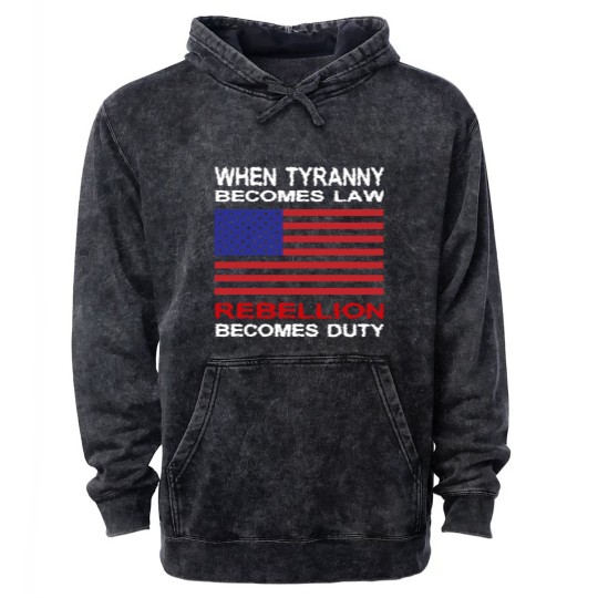 Discover When Tyranny Becomes Law Mineral Wash Hoodies