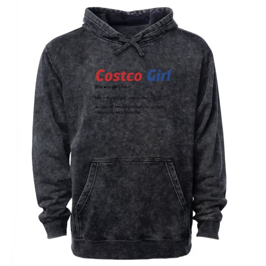 Discover Funny Costco Mineral Wash Hoodies "Costco Girl" Costco Costco Employees and  Costco Lovers