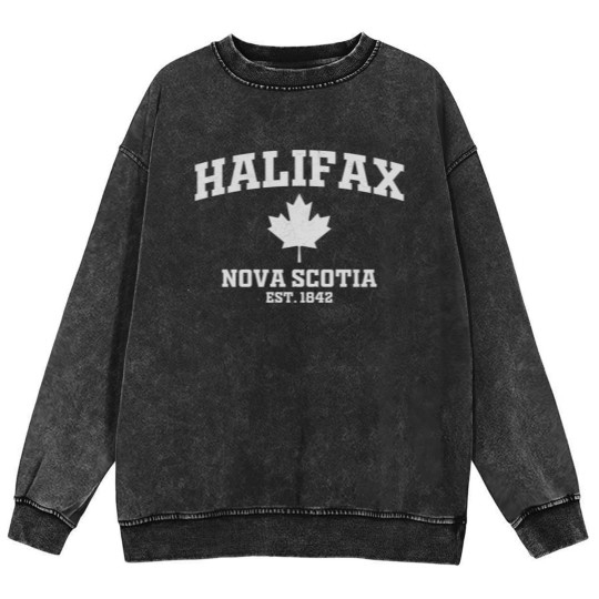 Discover Halifax Nova Scotia Canada - Halifax Canada - Mineral Wash Sweatshirts