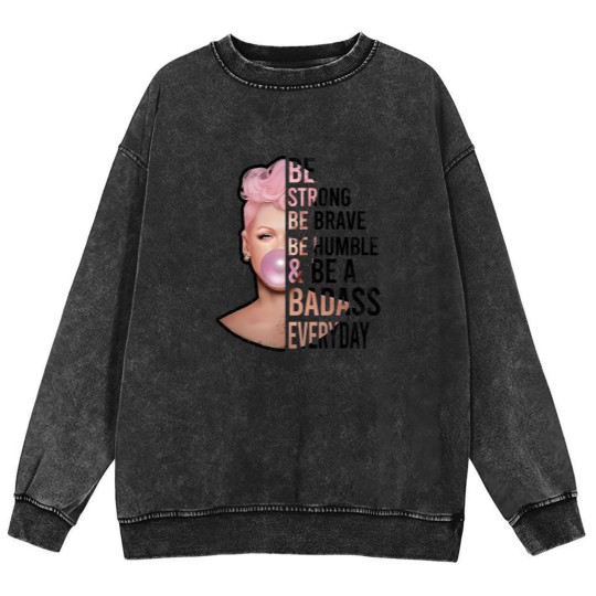 Discover P!nk Be Strong Mineral Wash Sweatshirts, Trustfall Album Mineral Wash Sweatshirts, Pink Singer Tour Mineral Wash Sweatshirts, Summer Carnival 2024