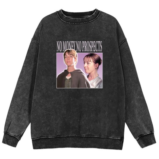 Discover No Money No Prospects Mineral Wash Sweatshirts, Pride and Prejudice Mineral Wash Sweatshirts, Charlotte Lucas Mineral Wash Sweatshirts