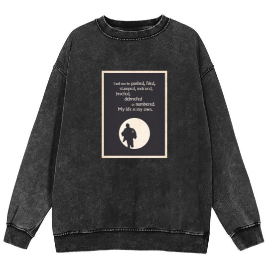 Discover TV Quote - The Prisoner Mineral Wash Sweatshirts