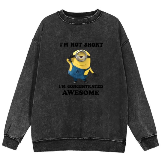 Discover Minions I'm Not Short I'm Concentrated Awesome The Rise of Gru Graphic Mineral Wash Sweatshirts
