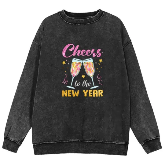 Discover New Year 2025 Mineral Wash Sweatshirts, Cheers to the New Year, Retro New Years Mineral Wash Sweatshirts